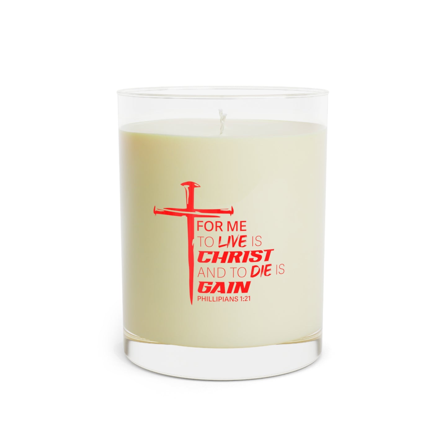 Relaxing Scented Candle - To Live is Christ - 11oz Full Glass with Inspirational Quote