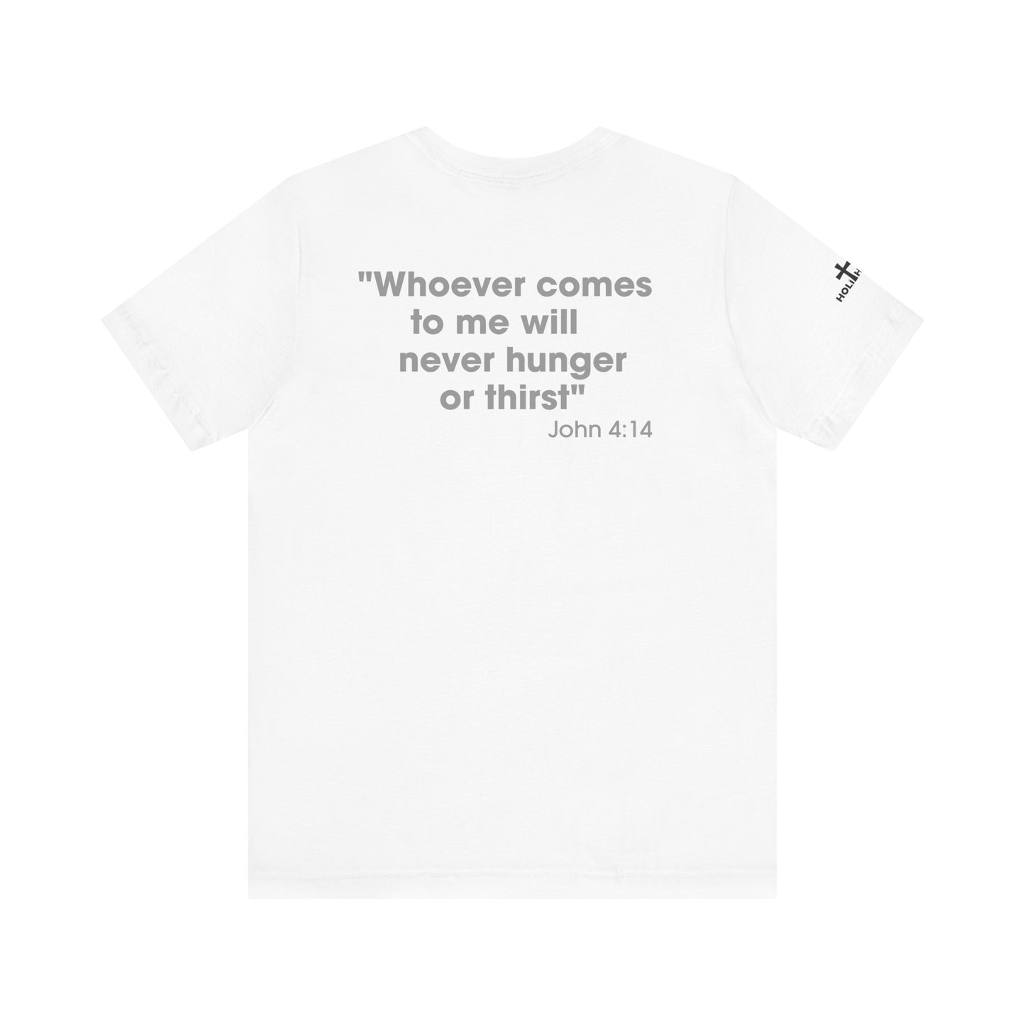 Jesus Saves - John 4:14 Unisex Tee - Holy Threads Design