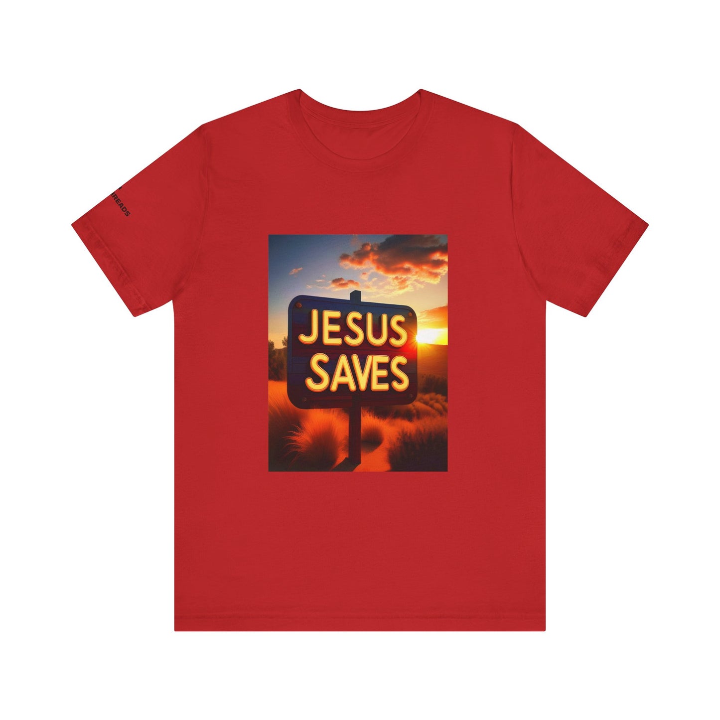 Jesus Saves - John 4:14 Unisex Tee - Holy Threads Design