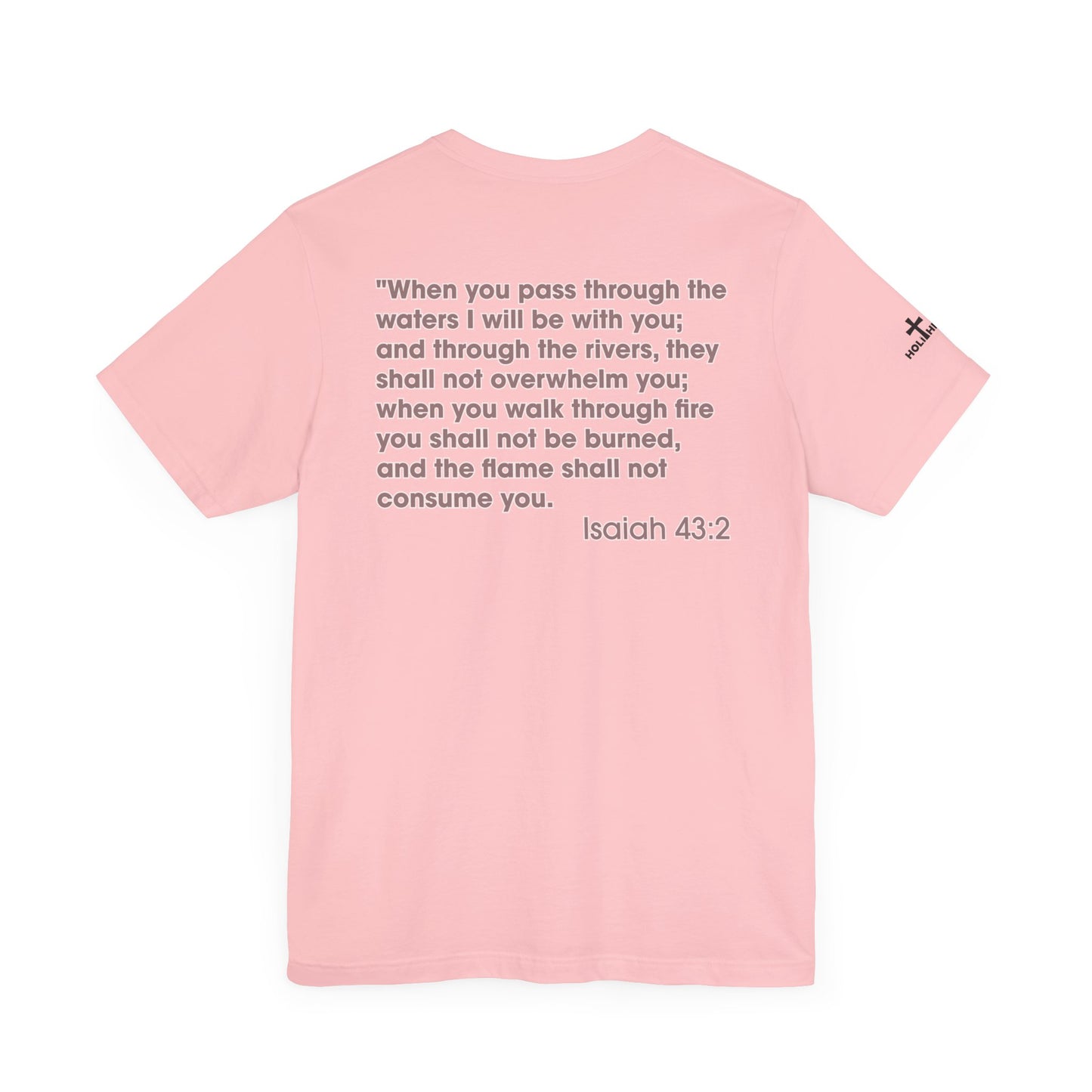 Jesus Saves Isaiah 43:2 Unisex Tee - Holy Threads Design