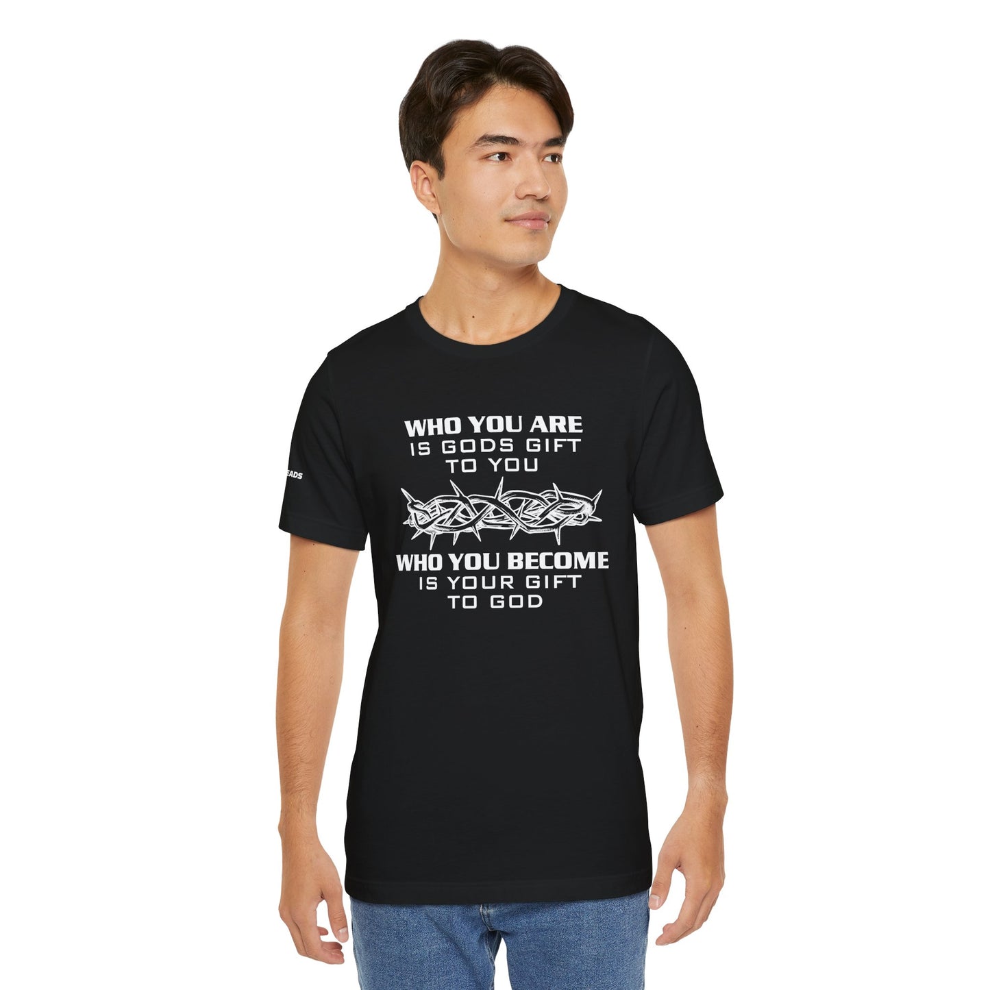 Who you are is God's gift - Jesus - White Design - Tee