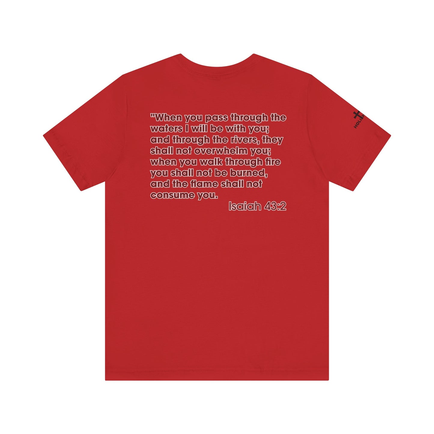 Jesus Saves Isaiah 43:2 Unisex Tee - Holy Threads Design