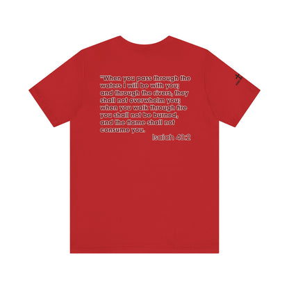 Jesus Saves Isaiah 43:2 Unisex Tee - Holy Threads Design