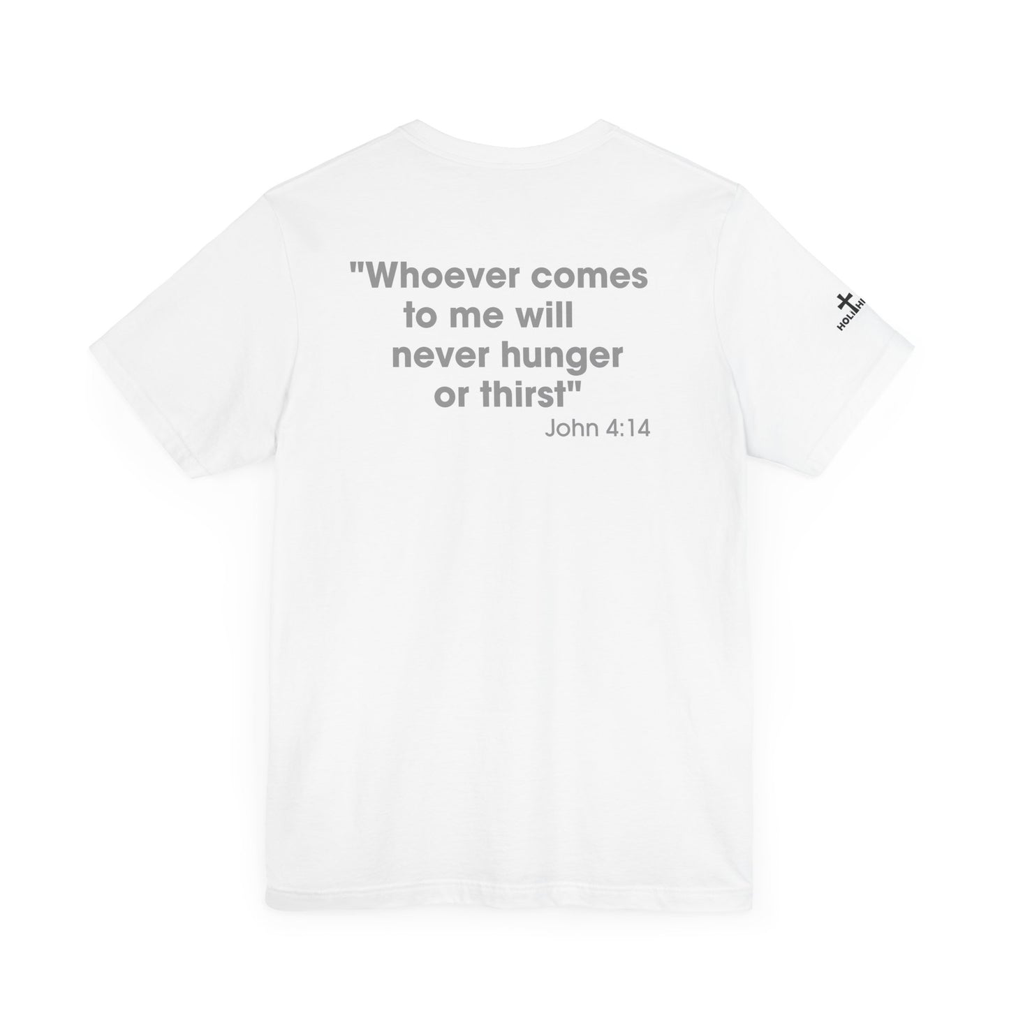 Jesus Saves - John 4:14 Unisex Tee - Holy Threads Design