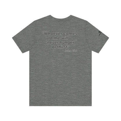 Jesus Saves - John 4:14 Unisex Tee - Holy Threads Design