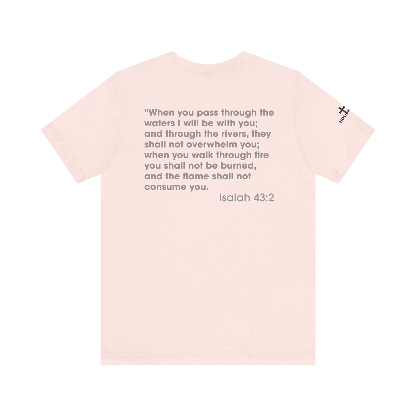 Jesus Saves Isaiah 43:2 Unisex Tee - Holy Threads Design