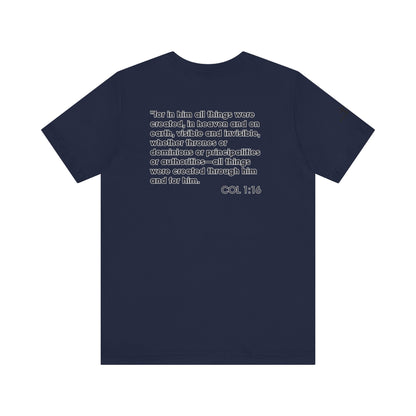 Jesus Saves - COL 1:16 Unisex Tee - Holy Threads Design