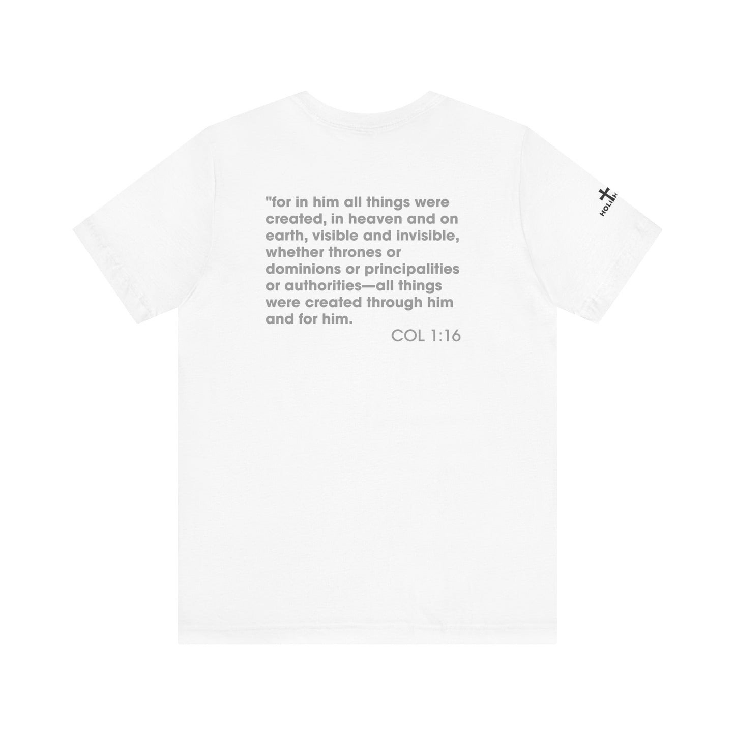 Jesus Saves - COL 1:16 Unisex Tee - Holy Threads Design