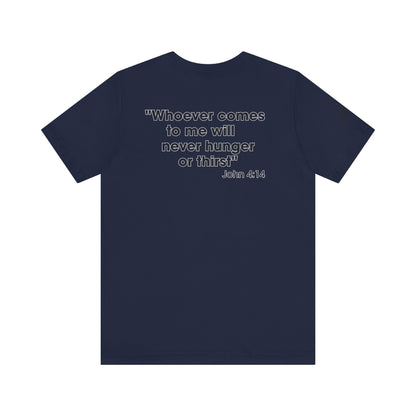 Jesus Saves - John 4:14 Unisex Tee - Holy Threads Design