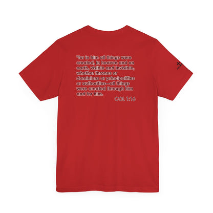 Jesus Saves - COL 1:16 Unisex Tee - Holy Threads Design