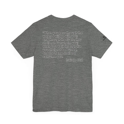 Jesus Saves Isaiah 43:2 Unisex Tee - Holy Threads Design