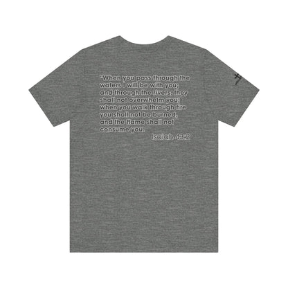 Jesus Saves Isaiah 43:2 Unisex Tee - Holy Threads Design