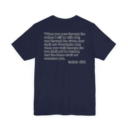 Jesus Saves Isaiah 43:2 Unisex Tee - Holy Threads Design