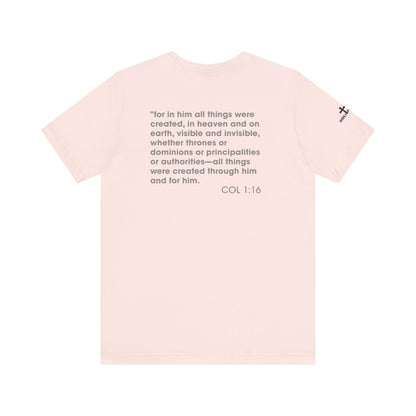 Jesus Saves - COL 1:16 Unisex Tee - Holy Threads Design