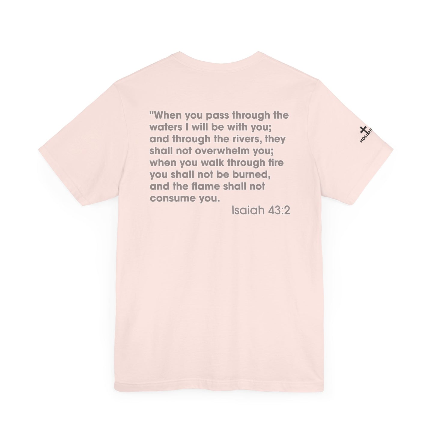Jesus Saves Isaiah 43:2 Unisex Tee - Holy Threads Design