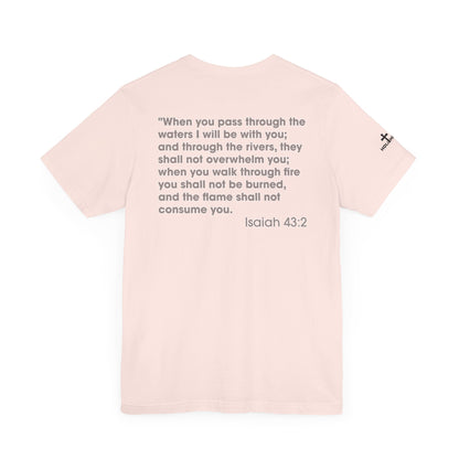 Jesus Saves Isaiah 43:2 Unisex Tee - Holy Threads Design