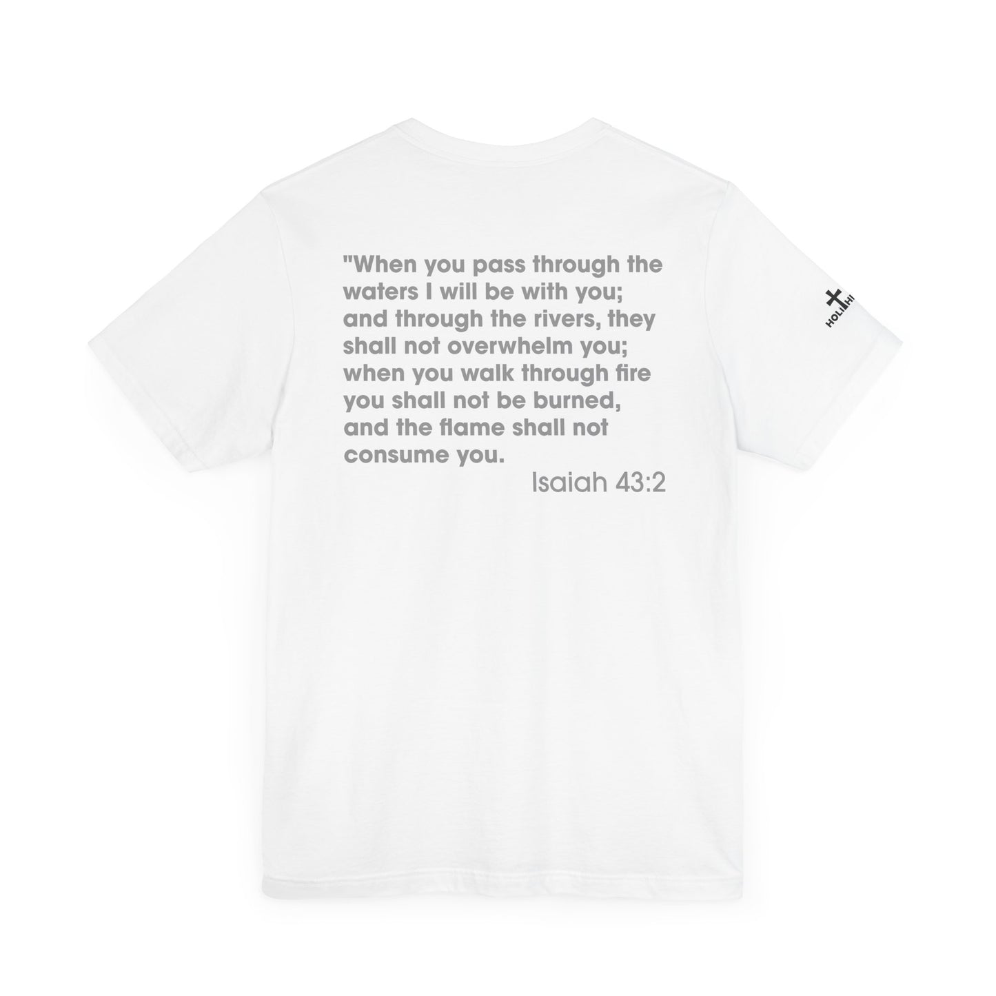 Jesus Saves Isaiah 43:2 Unisex Tee - Holy Threads Design