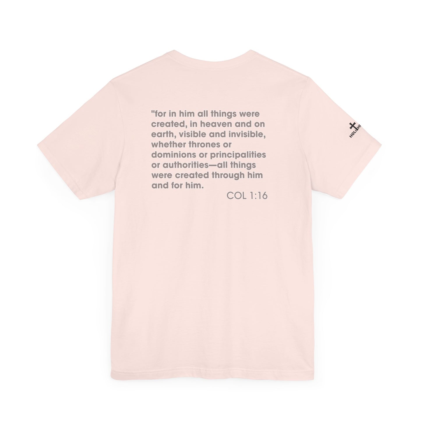 Jesus Saves - COL 1:16 Unisex Tee - Holy Threads Design