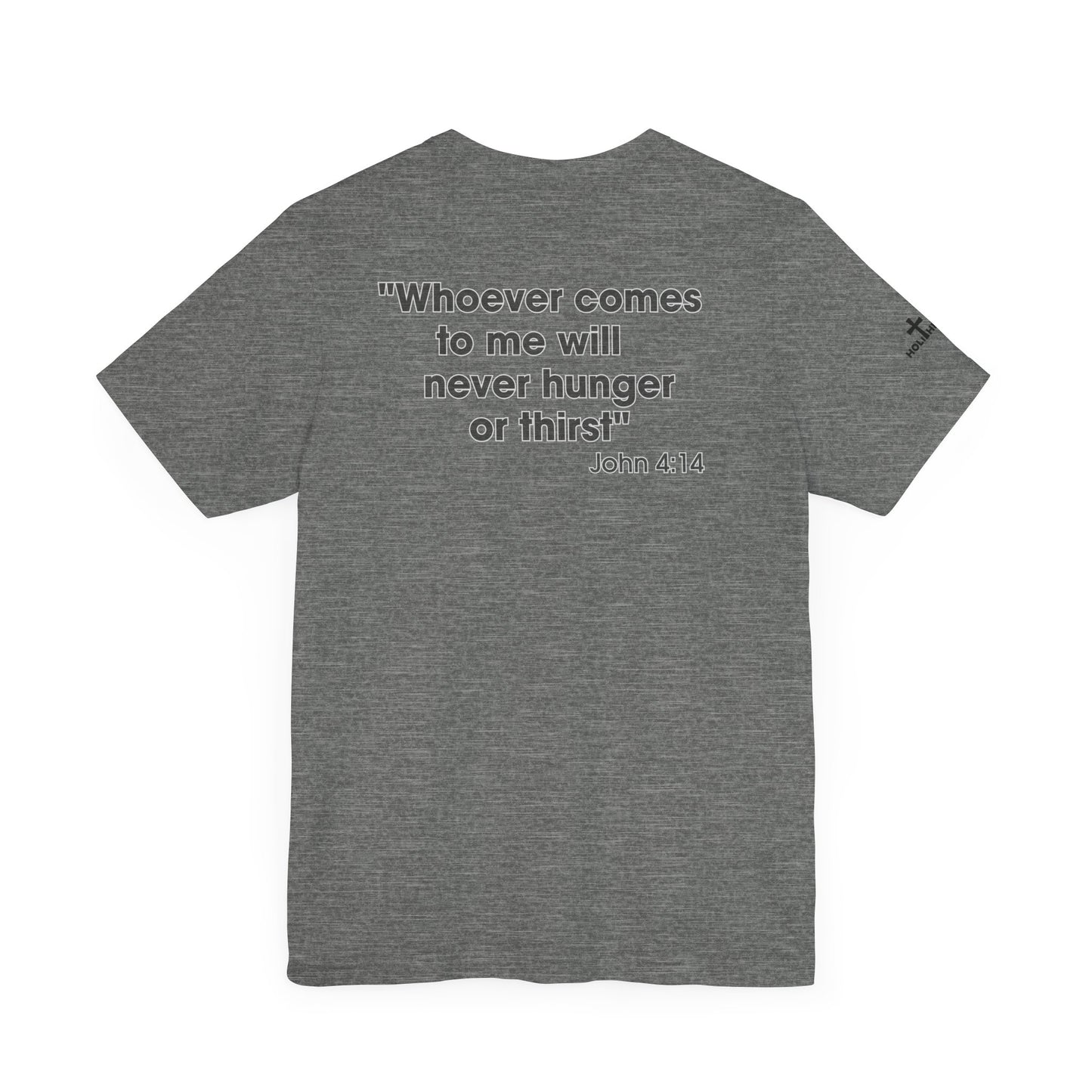 Jesus Saves - John 4:14 Unisex Tee - Holy Threads Design