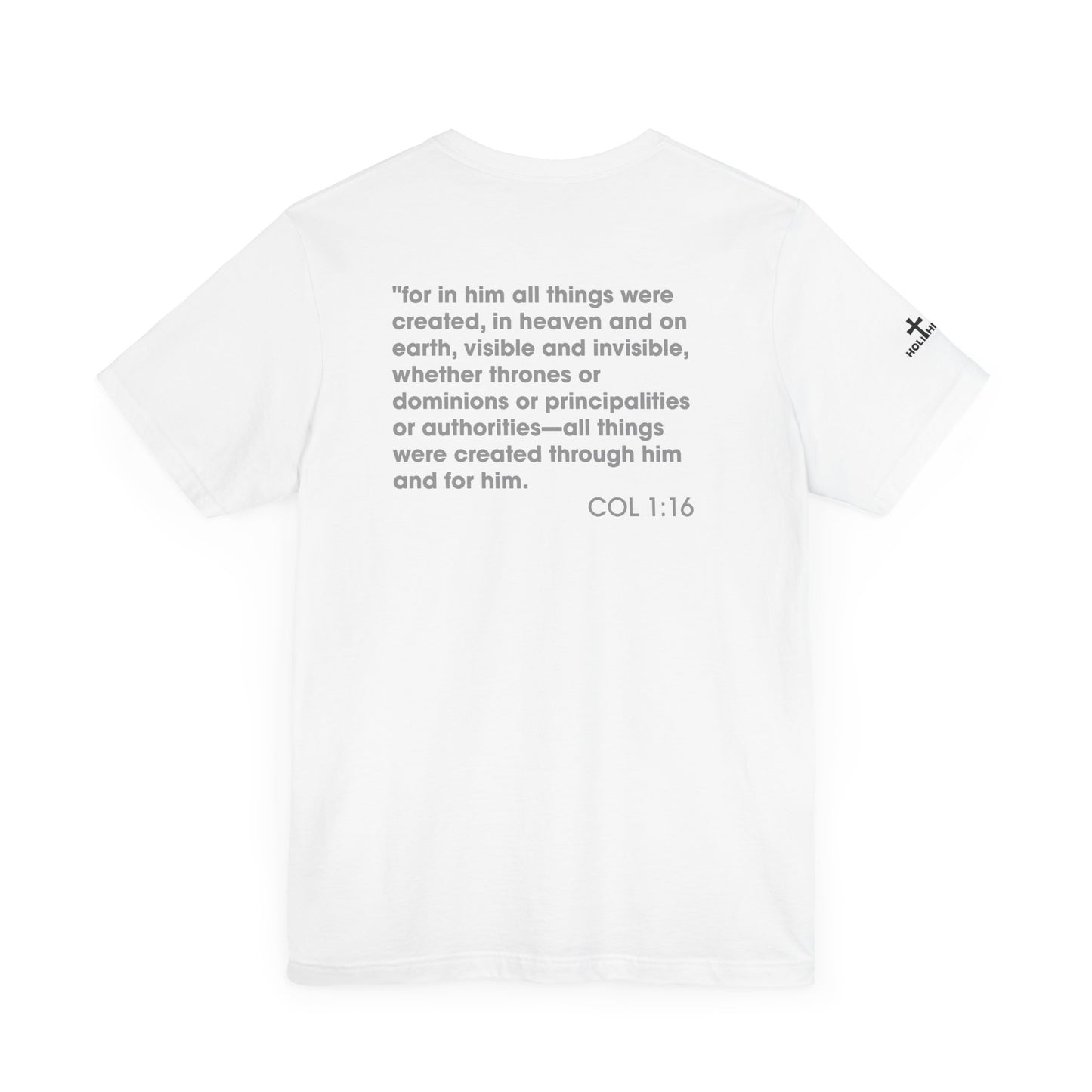 Jesus Saves - COL 1:16 Unisex Tee - Holy Threads Design