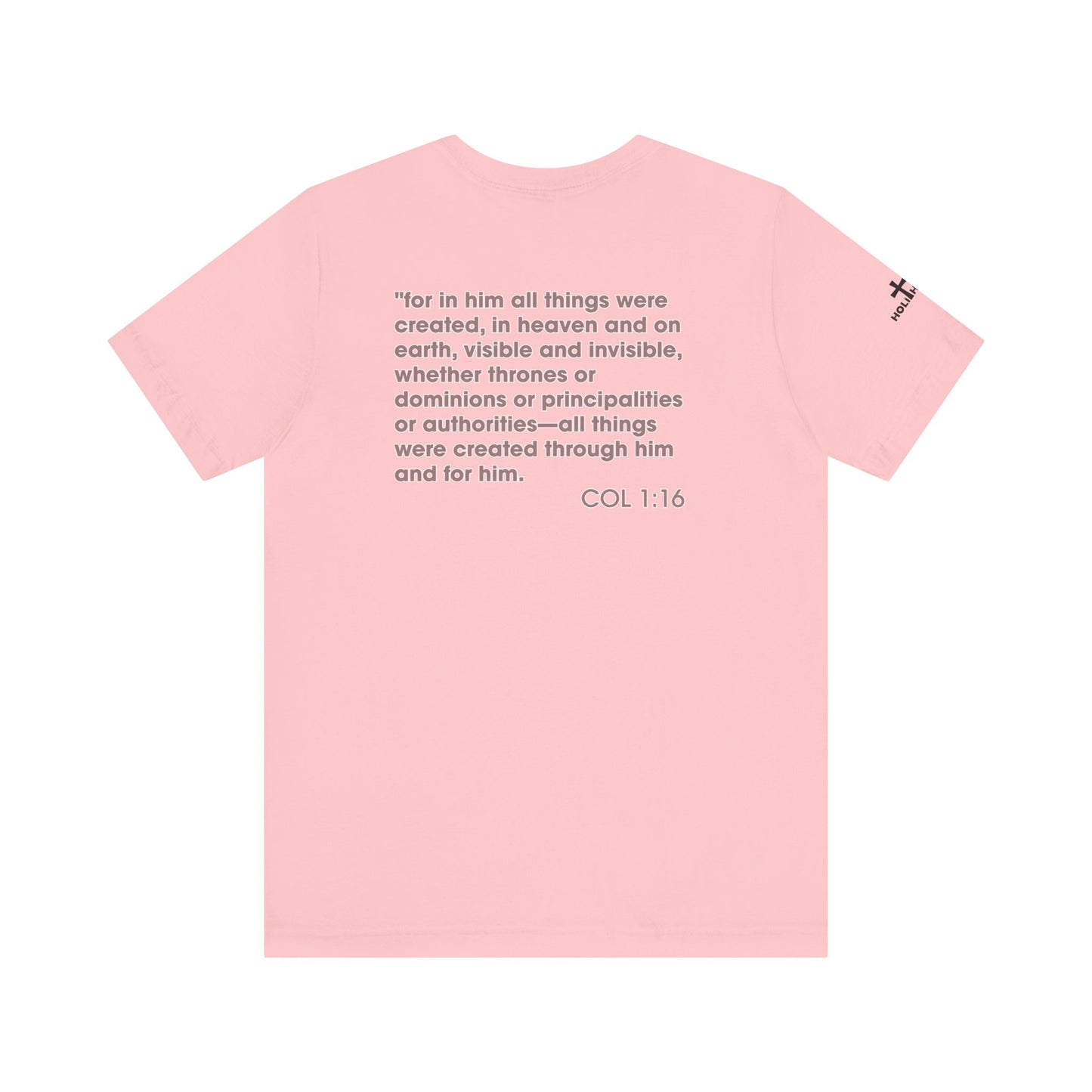 Jesus Saves - COL 1:16 Unisex Tee - Holy Threads Design
