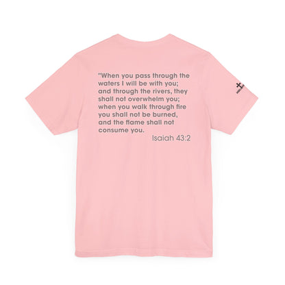Jesus Saves Isaiah 43:2 Unisex Tee - Holy Threads Design