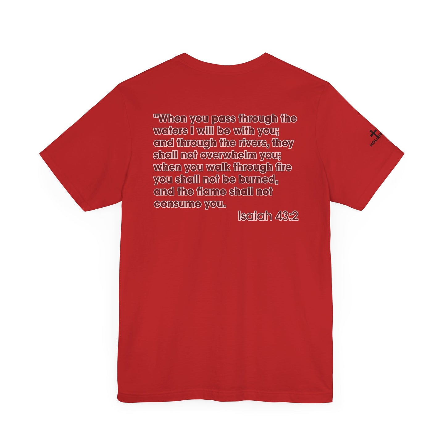 Jesus Saves Isaiah 43:2 Unisex Tee - Holy Threads Design