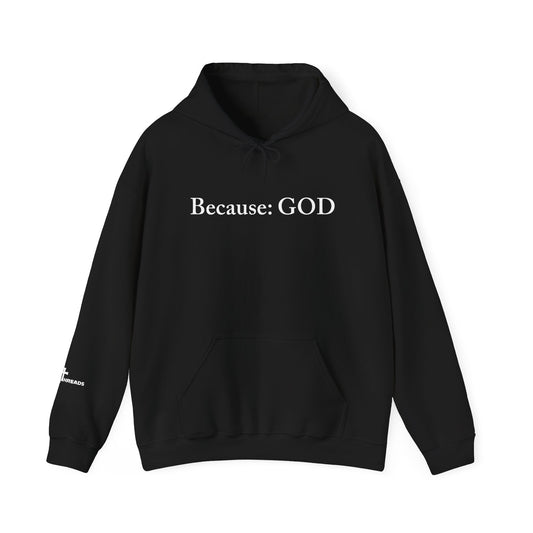 Because: GOD - Jesus -  White Design