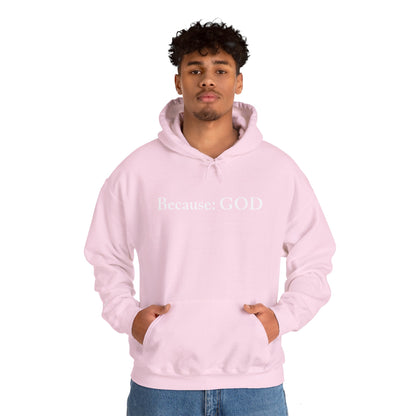 Because: GOD - Jesus -  White Design