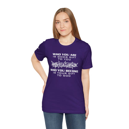 Who you are is God's gift - Jesus -  White Design - Tee