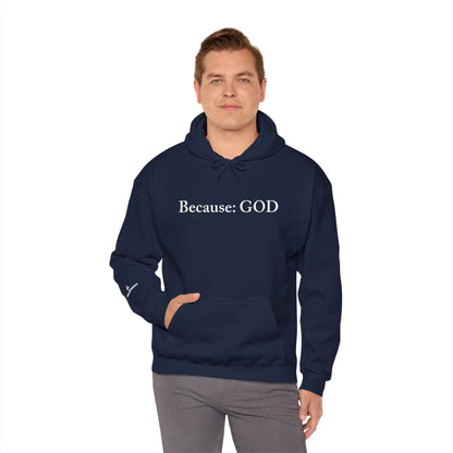 Because: GOD - Jesus -  White Design