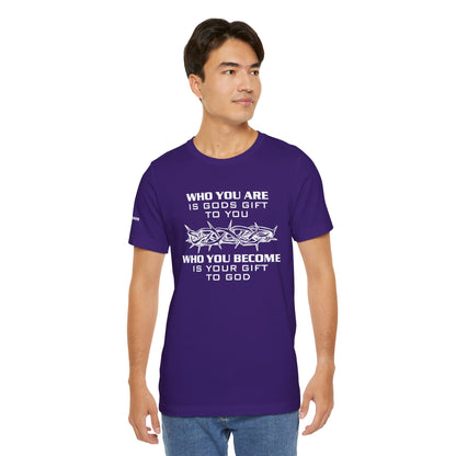 Who you are is God's gift - Jesus -  White Design - Tee
